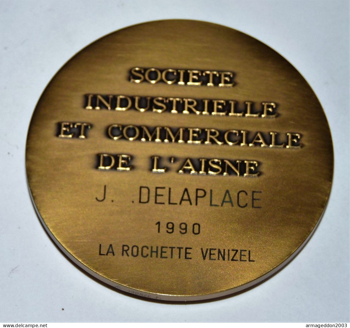 MEDAILLE BRONZE PICHARD SOCIETE INDUSTRIELLE DE L'AISNE LA ROCHETTE VENIZEL 1990 - Professionnels / De Société