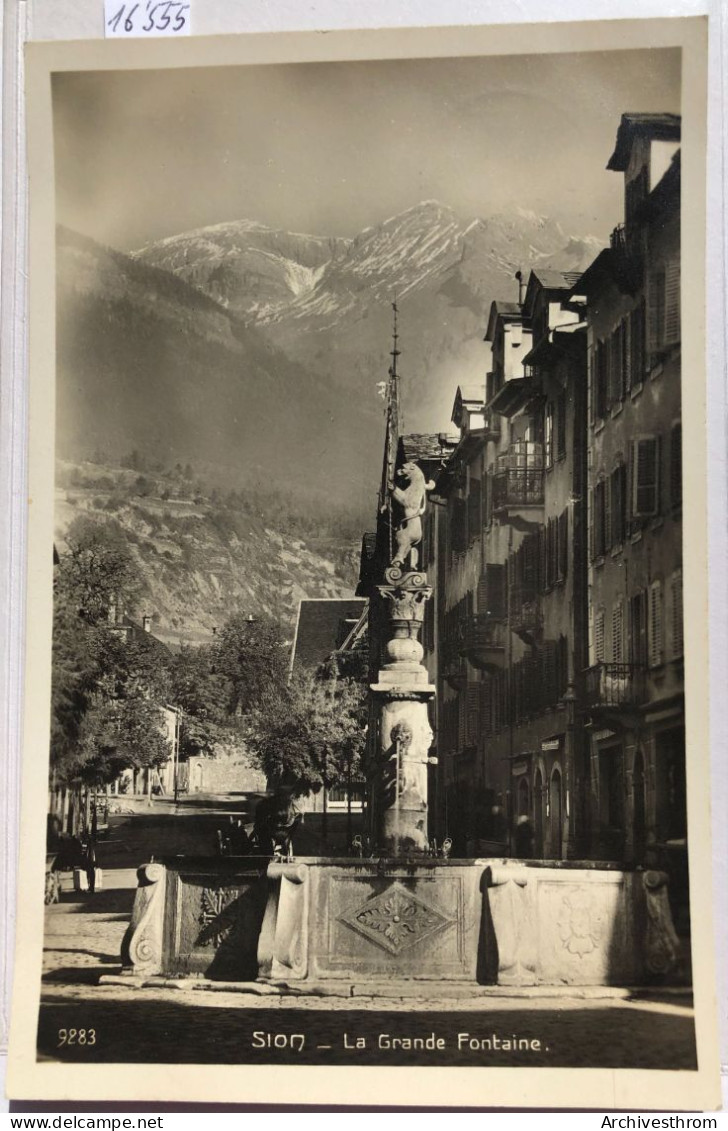 Sion (Valais) - La Grande Fontaine à L'ours Dressé (16'555) - Sion