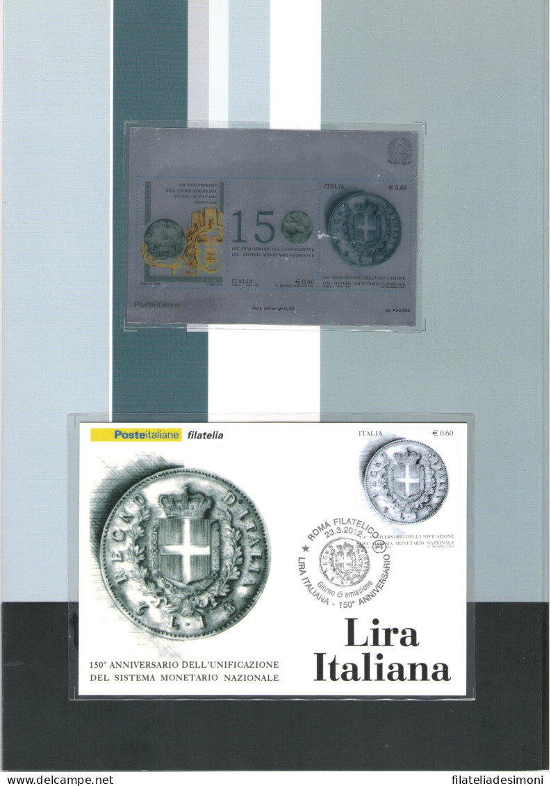 2012 Italia - Repubblica - Folder 150 Anniversario Lira Italiana, Con Foglietto N. 17 In Lamina D' Argento - MNH** SOTTO - Presentatiepakket