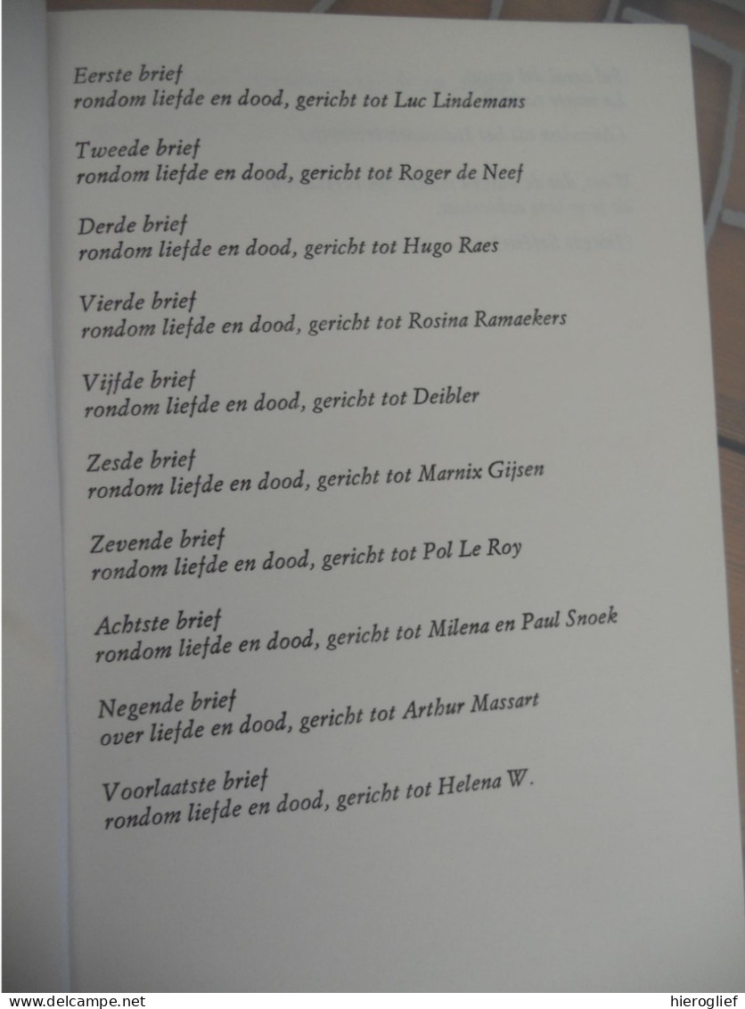 TIEN BRIEVEN RONDOM LIEFDE EN DOOD Door Jef Geeraerts 1976 ° Antwerpen + Gent Van Der Heiden - Letteratura