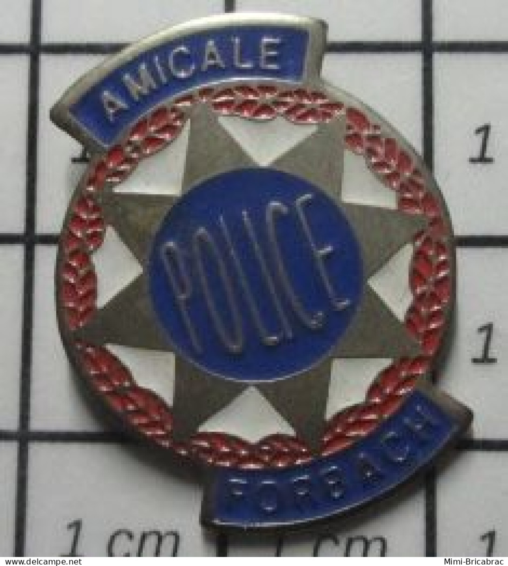 713b Pin's Pins / Beau Et Rare / POLICE / AMICALE DE LA POLICE DE FORBACH - Polizei