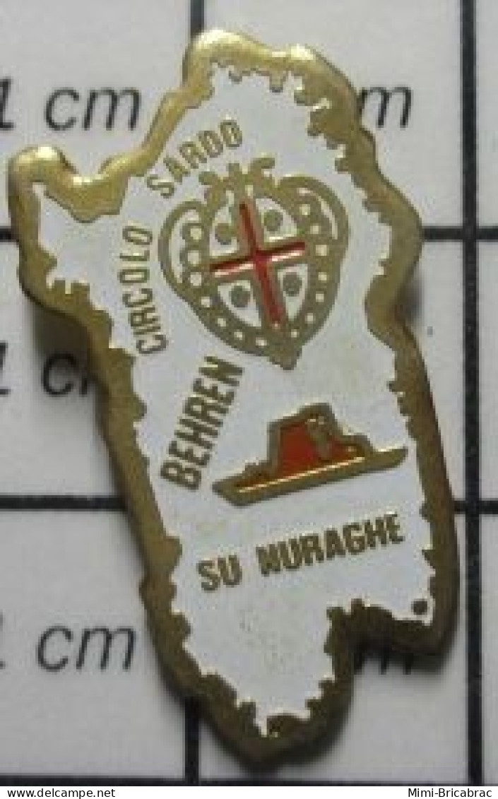 713B  Pin's Pins / Beau Et Rare / ASSOCIATIONS / CIRCLO SARDO BEHREN SU MURAGHE SARDAIGNE - Asociaciones