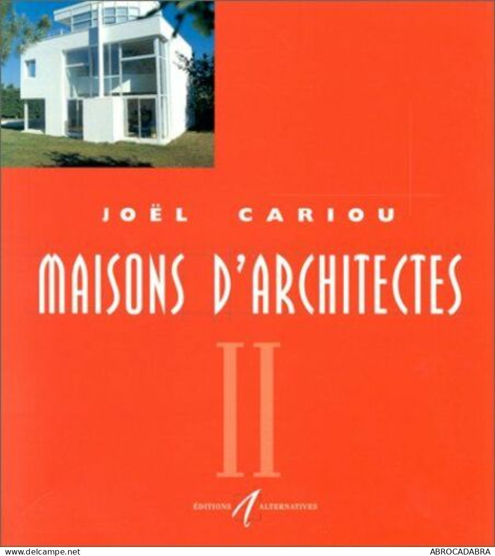 Maisons D'architectes Tome 2 - Home Decoration