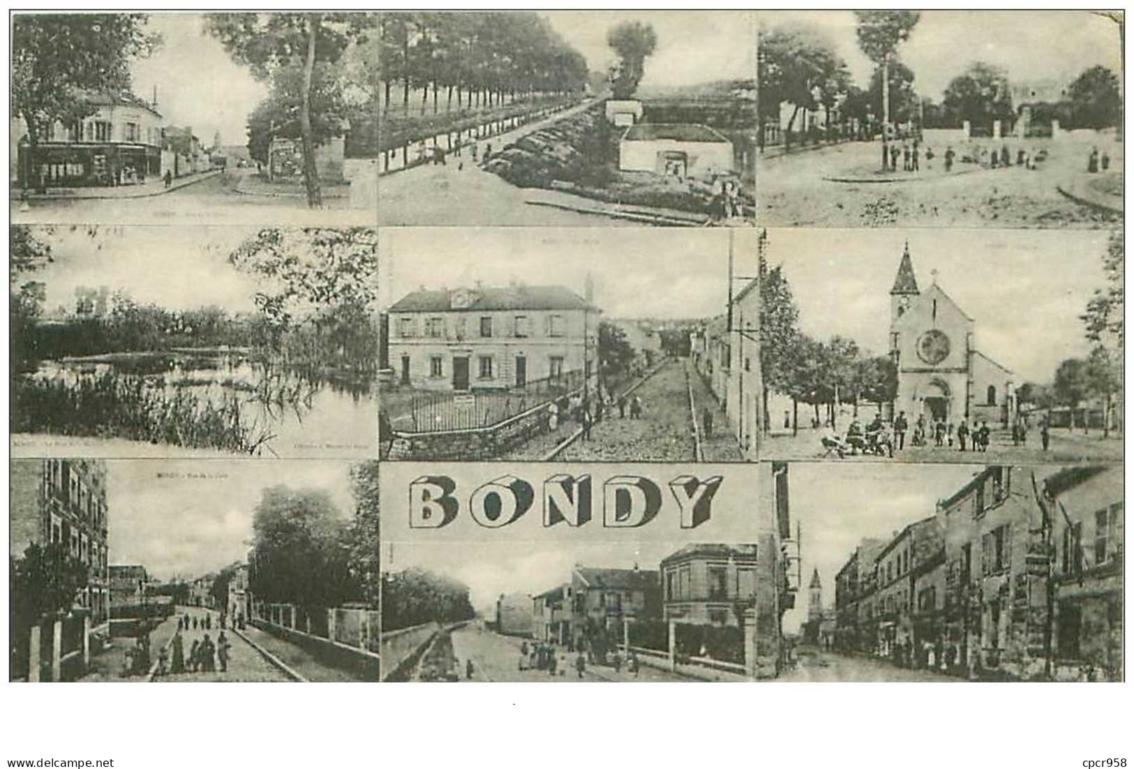 93 . N°32699. BONDY - Bondy