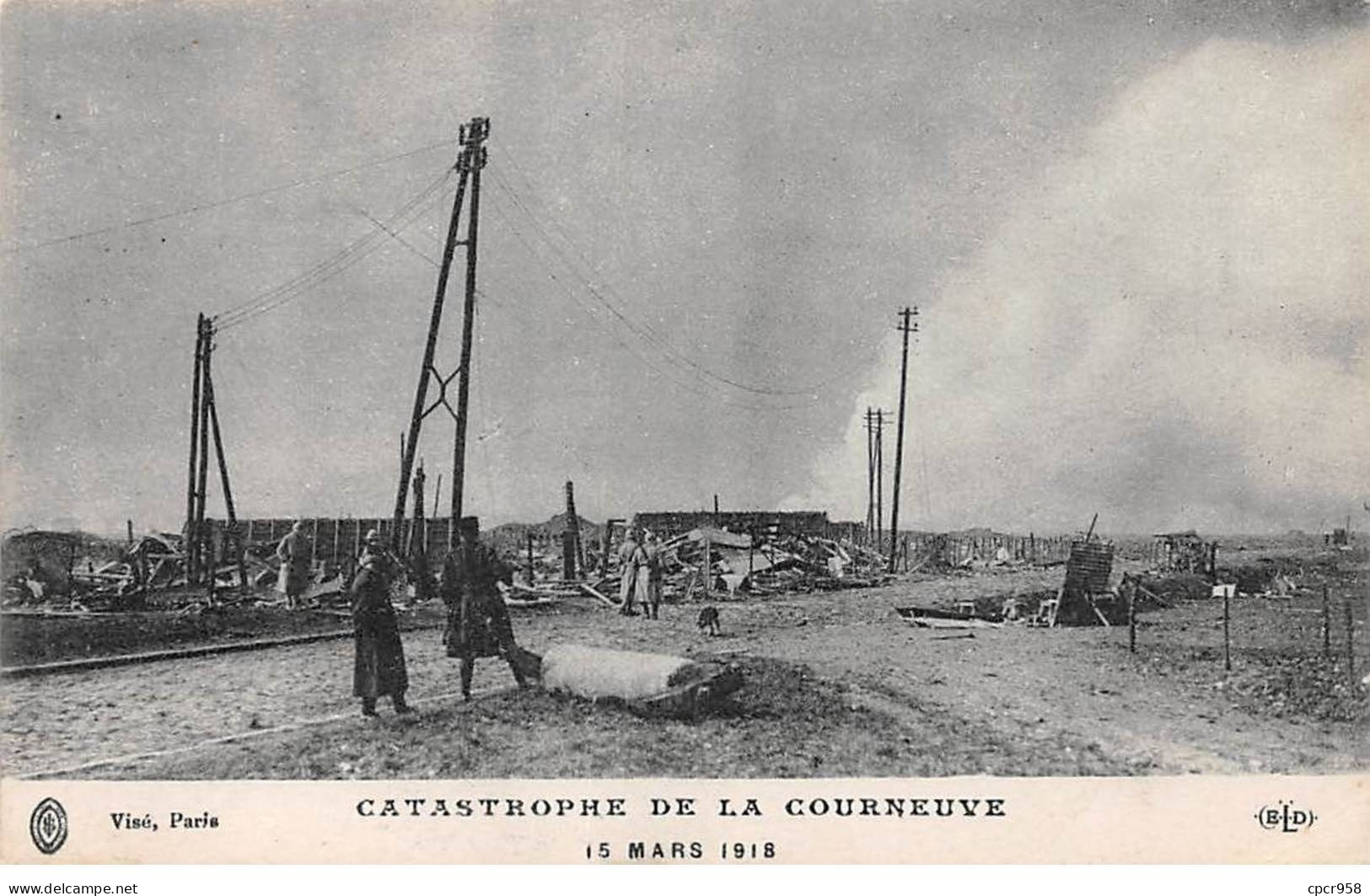 93 - LA COURNEUVE - SAN41792 - Catastrophe De La Courneuve - 15 Mars 1918 - La Courneuve