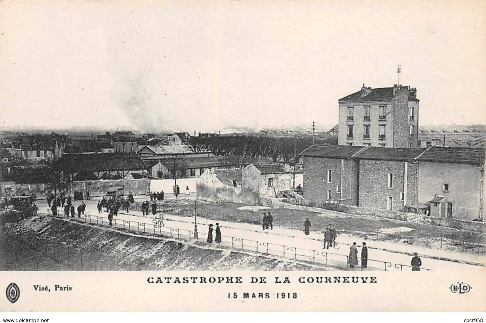 93 - LA COURNEUVE - SAN41791 - Catastrophe De La Courneuve - 15 Mars 1918 - La Courneuve