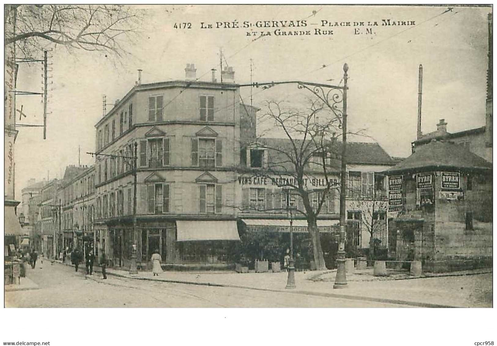 93.LE PRE SAINT GERVAIS.n°17709.PLACE DE LA MAIRIE ET LA GRANDE RUE - Le Pre Saint Gervais