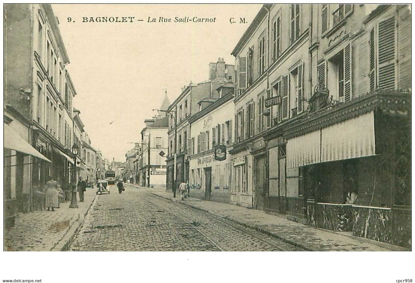 93.BAGNOLET.n°19432.LA RUE SADI-CARNOT.COIFFEUR - Bagnolet