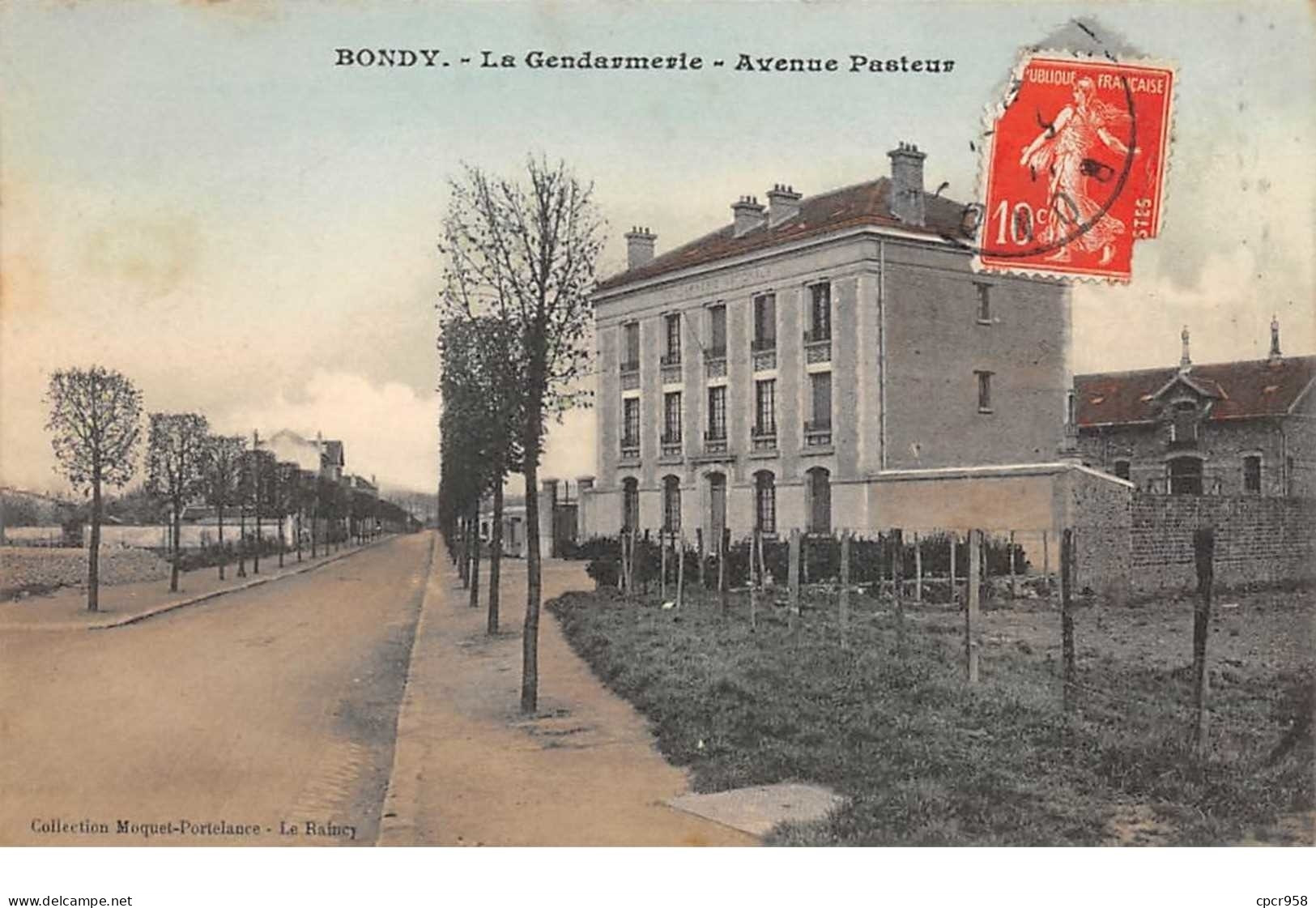 93. N°104099 .bondy .la Gendarmerie .avenue Pasteur  . - Bondy