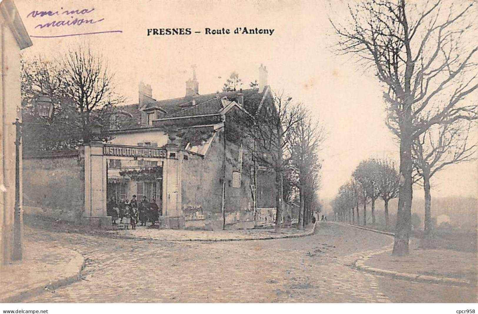 94 - FRESNES - SAN32768 - Route D'Antony - Fresnes