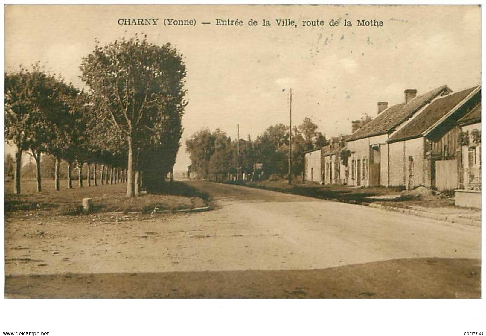 89.CHARNY.n°15959.ENTREE DE LA VILLE,ROUTE DE LA MOTHE.RARE - Charny