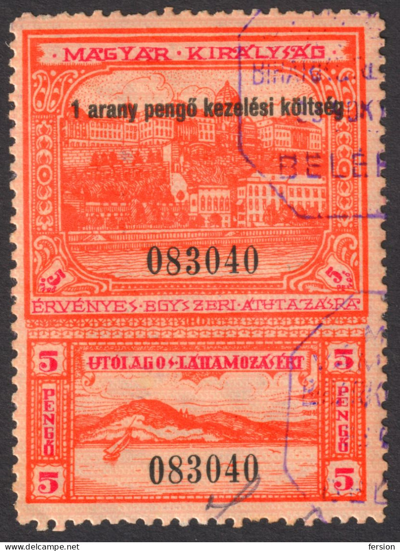 1932 Hungary Consular VISA Revenue Tax LAKE BALATON Tihany Abbey Church Danube Budapest PALACE 5 1 Gold Pengő OVERPRINT - Fiscali