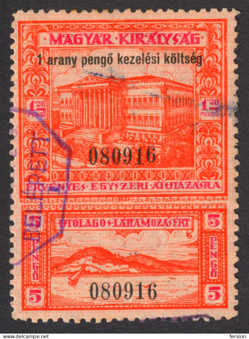 1932 Hungary Consular VISA Revenue Tax LAKE BALATON Tihany Abbey Church Budapest NAT. MUSEUM 1.2 1 Gold Pengő OVERPRINT - Fiscale Zegels