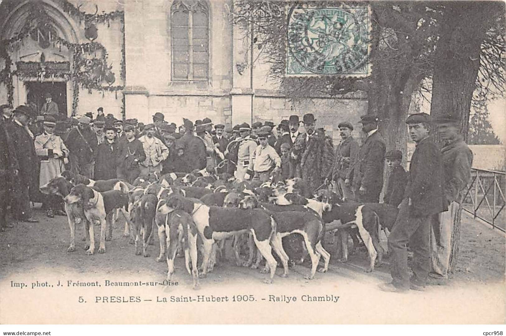 95 - PRESLES - SAN33819 - La Saint Hubert 1905 - Rallye Chambly - Presles