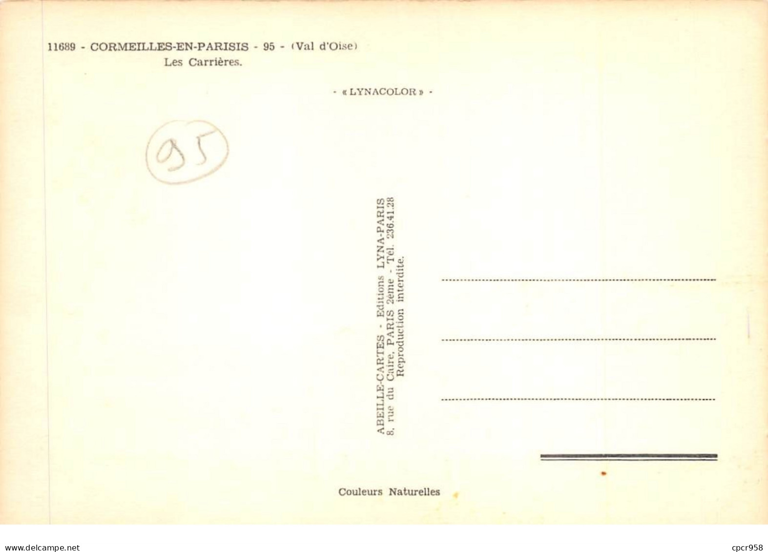 95.AM11099.Cormeilles-en-Parisis.Les Carrières.Edit Abeille.11689.CPSM 15x10 Cm - Cormeilles En Parisis