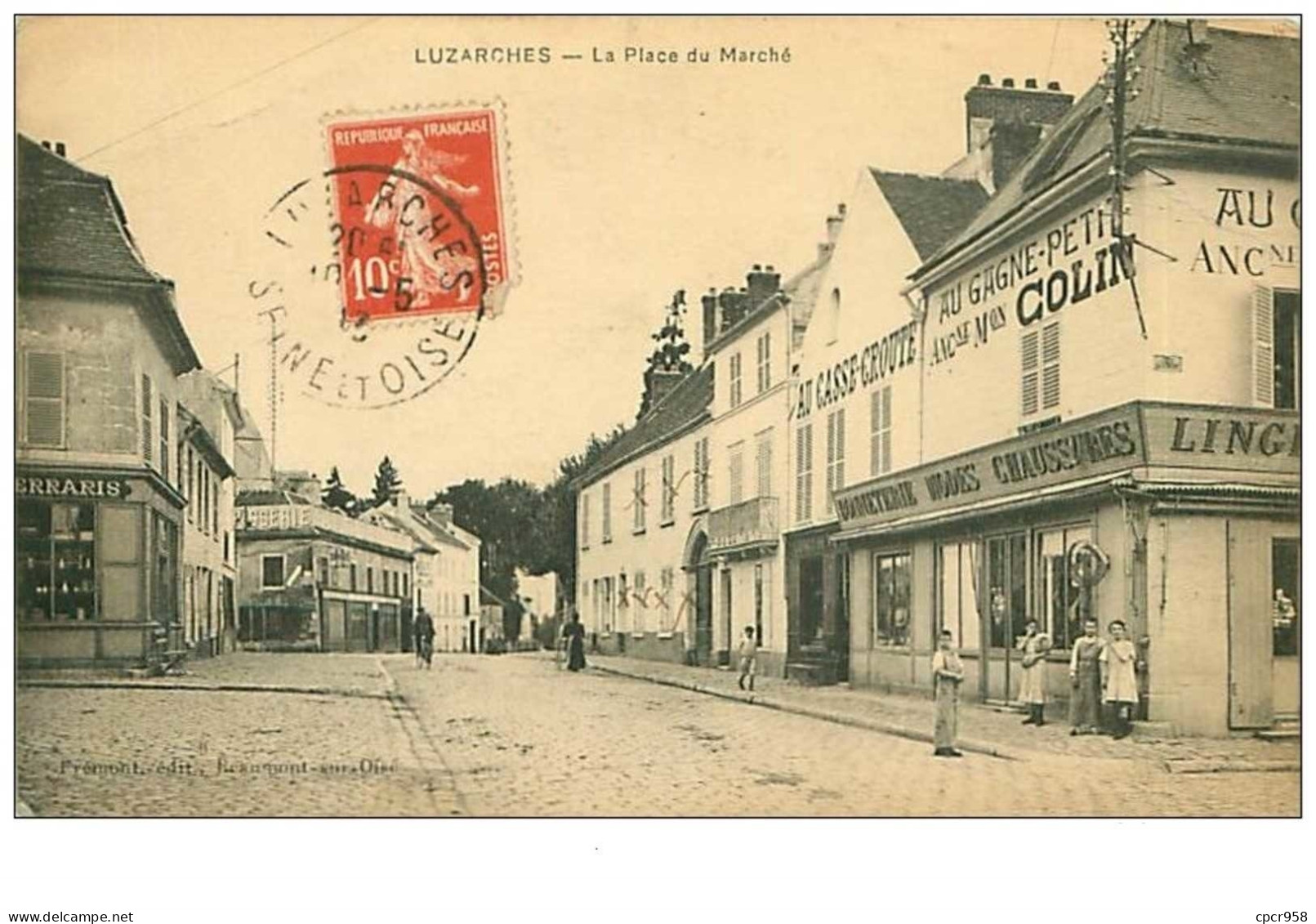 95.LUZARCHES.n°3984.LA PLACE DU MARCHE.MAGASIN AU GAGNE PETIT - Luzarches