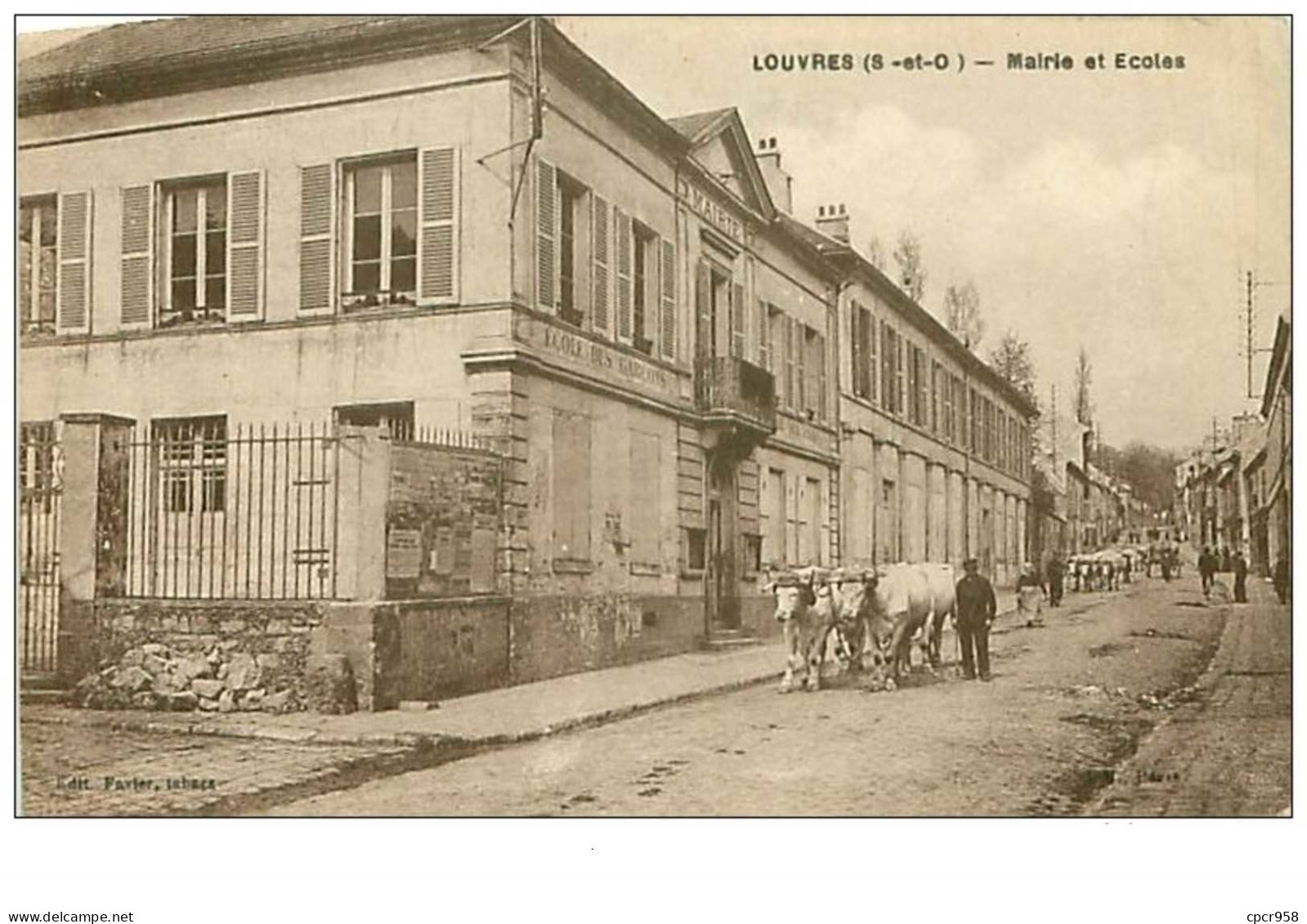 95.LOUVRES.n°193.MAIRIE ET ECOLES - Louvres