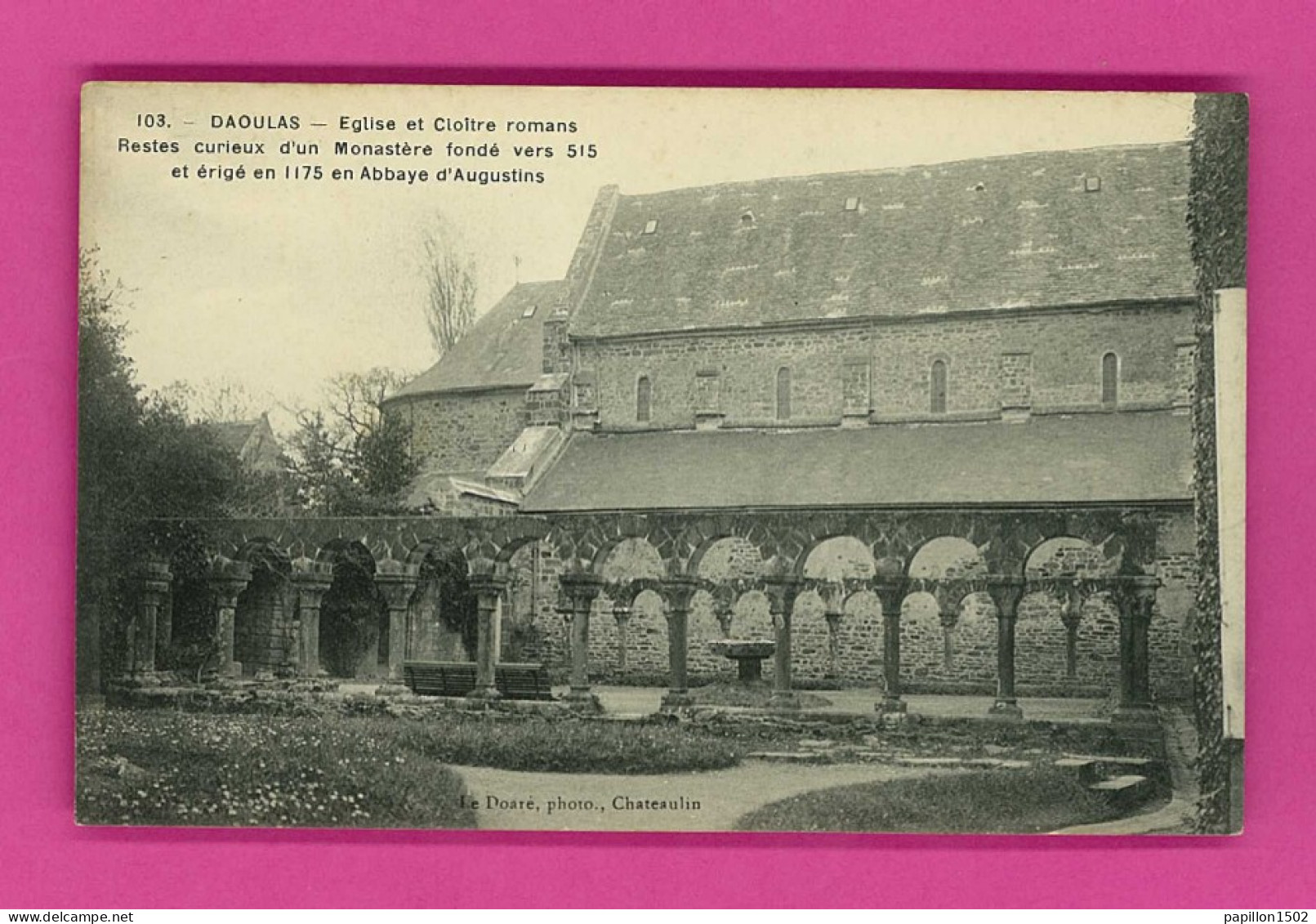 F-29-Daoulas-06P1 L'église Et Le Cloître Romans, Restes Curieux D'un Monastère Fondé Vers 515, Cpa BE - Daoulas