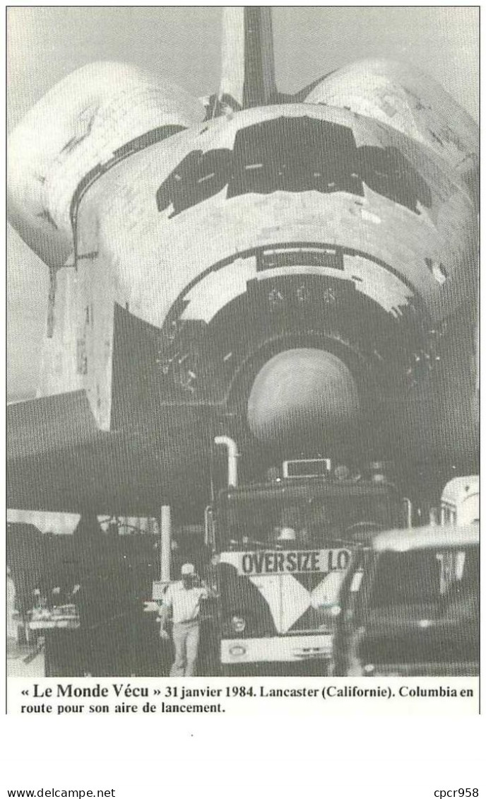 ASTRONOME.n°14859.LE MONDE VECU.31 JANVIER 1984.LANCASTER.COLUMBIA EN ROUTE POUR SON AIRE DE LANCEMENT - Astronomia