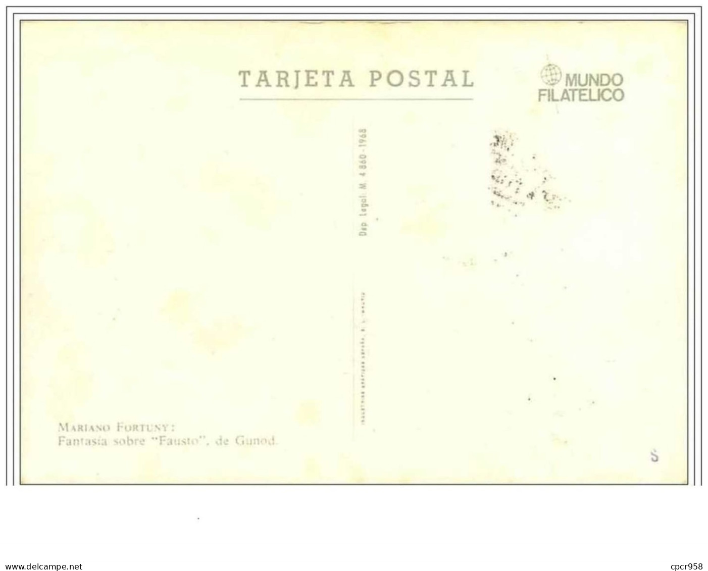 ARTS.CARTE MAXIMUM.n°7.FORTUNY MARIANO.FANTASIA SOBRE """"FAUSTO"""" DE GUNOD - Tarjetas Máxima