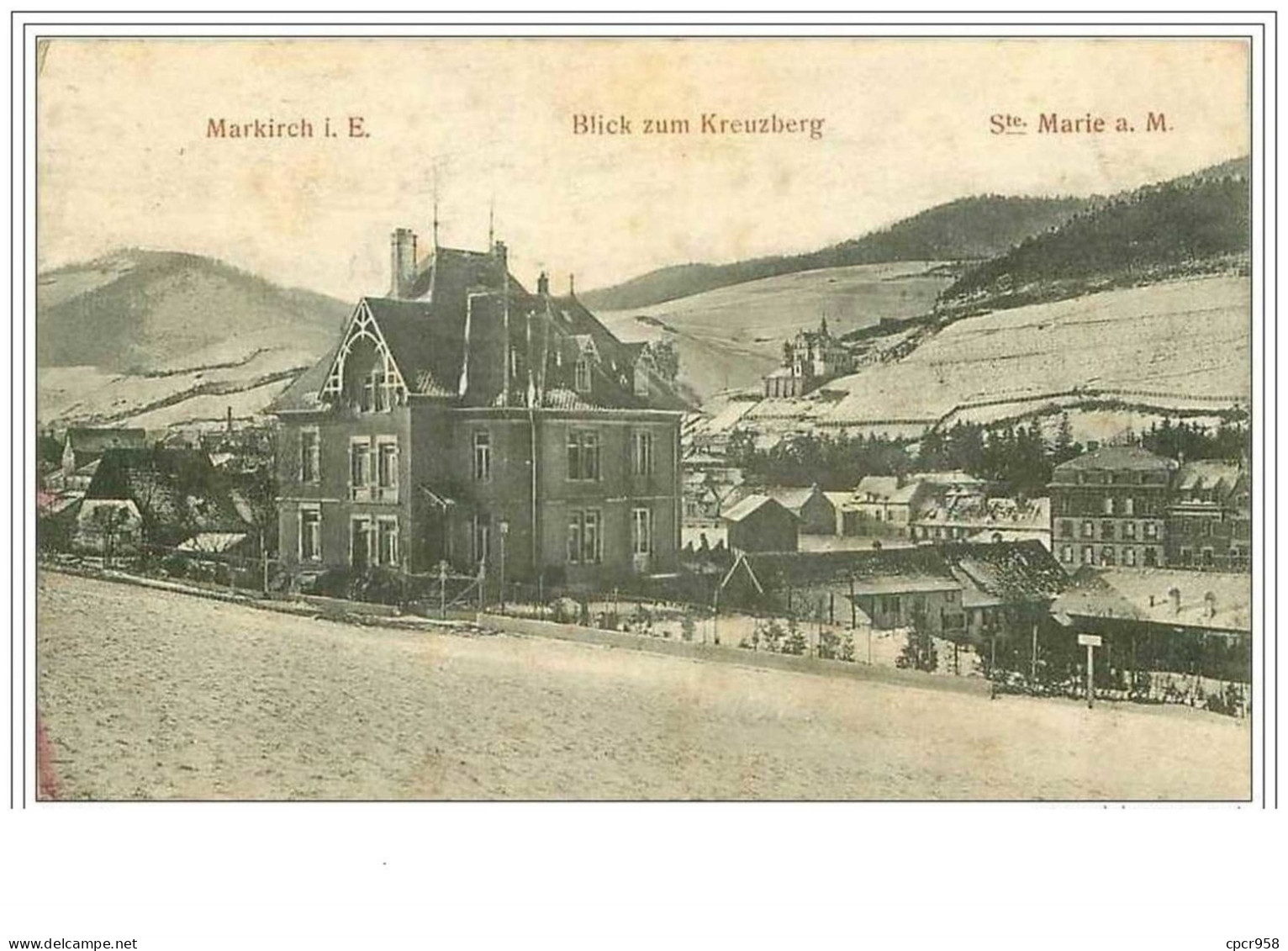 68.SAINTE MARIE AUX MINES.MARKIRCH I E.BLICK ZUM KREUZBERG - Sainte-Marie-aux-Mines