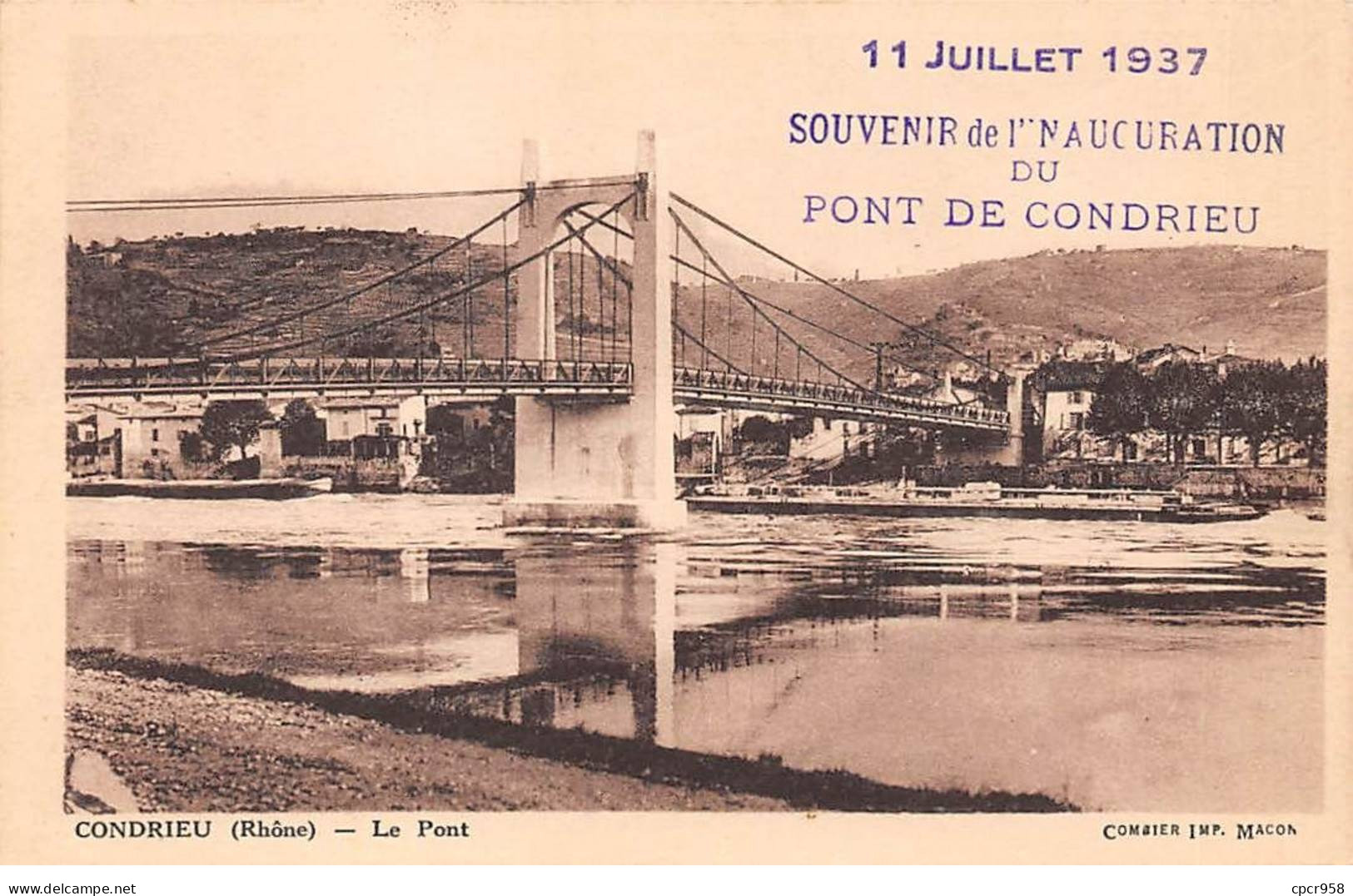 69 - CONDRIEU - SAN24625 - Souvenir De L'Inauguration Du Pont De Condrieu - Condrieu
