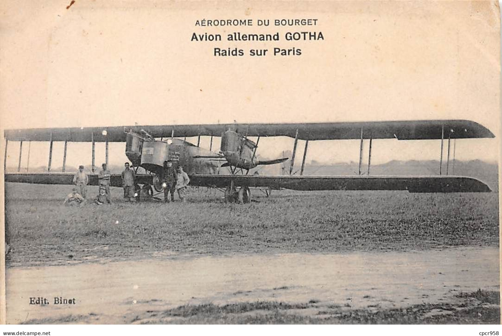 Aviation - N°70411 - Aérodrome Du Bourget - Avion Allemand Gotha - Raids Sur Paris - Aerodrome
