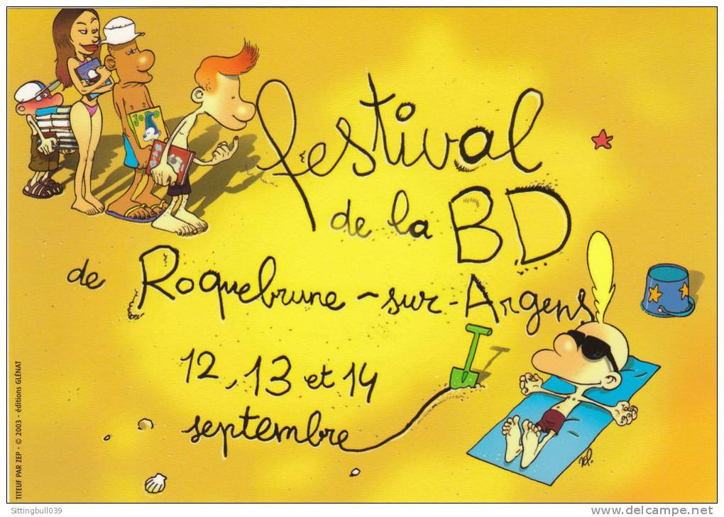 ZEP. Titeuf. Carte Postale Pour Le 2e Festival BD De Roquebrune-sur-Argens Dans Le 83. 2003. Verso Illustré. - Cartes Postales