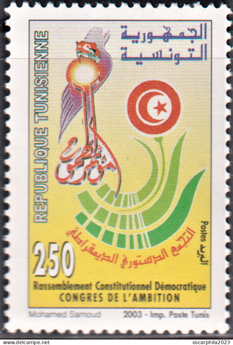 2003-Tunisie / Y&T 1487 -Rassemblement Constitutionnel Démocratique " Congrès De L'Ambition" 1V/ MNH***** - Tunisia (1956-...)