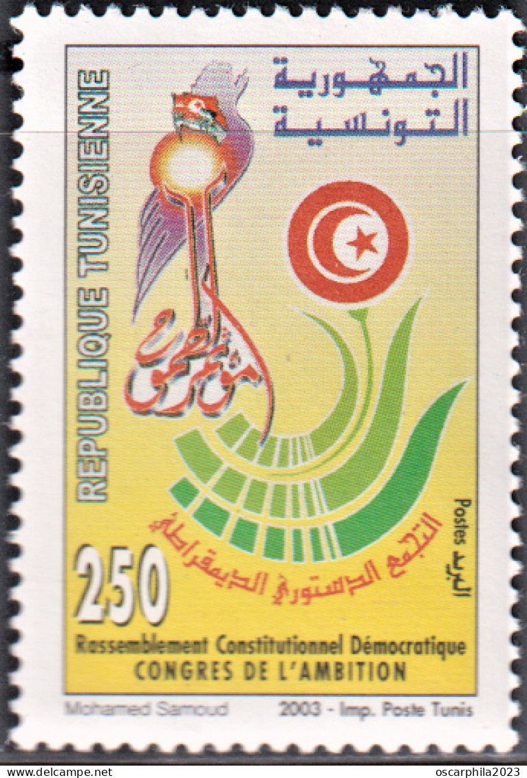 2003-Tunisie / Y&T 1487 -Rassemblement Constitutionnel Démocratique " Congrès De L'Ambition" 1V/ MNH***** - Tunisia
