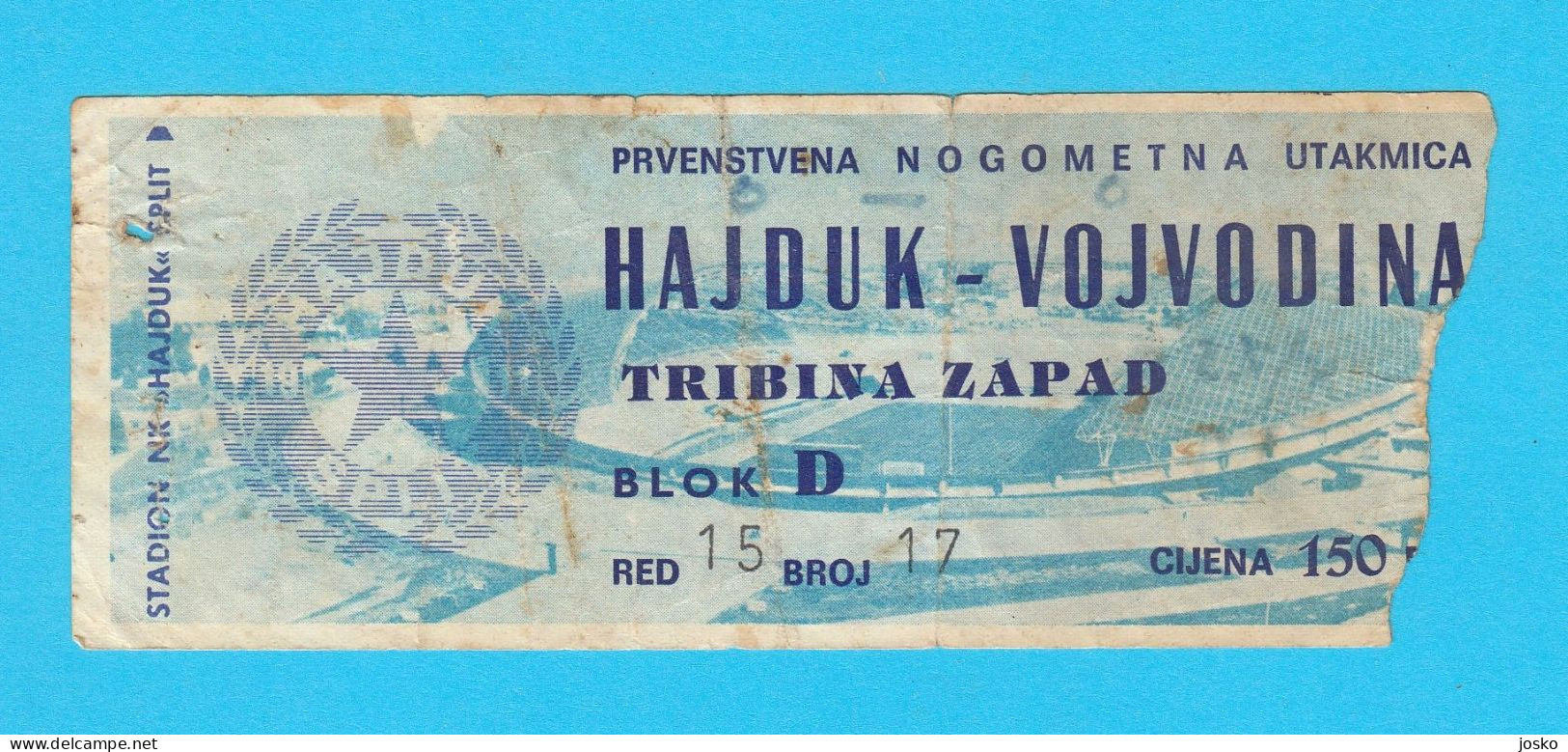 HAJDUK SPLIT V VOJVODINA (Novi Sad) Stara Ex Yu Ulaznica * Yugoslavia Croatia Serbia Football Soccer Ticket - Biglietti D'ingresso