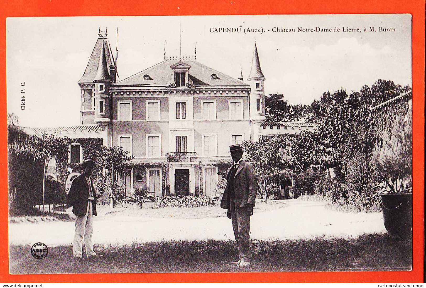 19562 / ⭐ CAPENDU 11-Aude Chateau NOTRE-DAME De LIERRE à M. BURAN 1910s Cliché P.C  Photo A.B & C Nancy - Capendu
