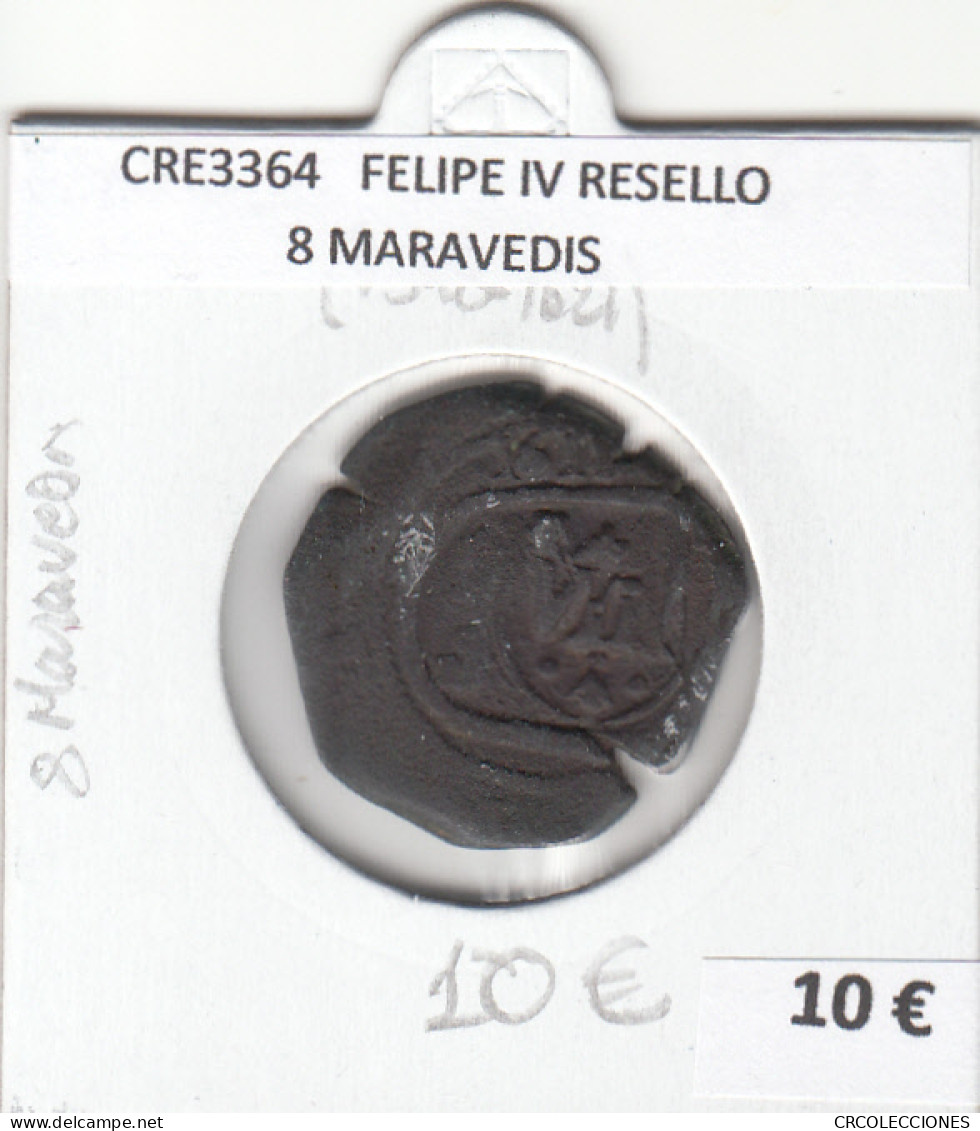 CRE3364 MONEDA ESPAÑA FELIPE IV RESELLO 8 MARAVEDIS - Altri & Non Classificati