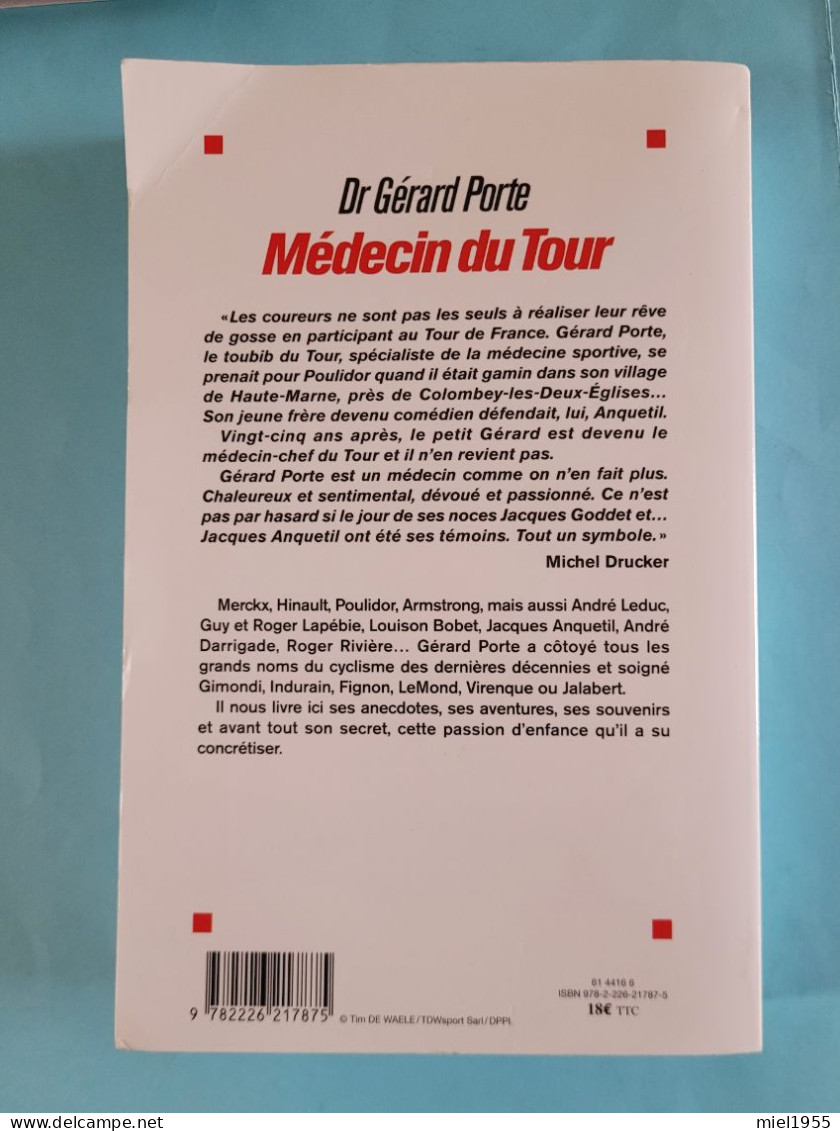 2011 Gérard PORTE Médecin Du Tour Michel DRUCKER  (5 Photos) Voir Description - Libri Con Dedica