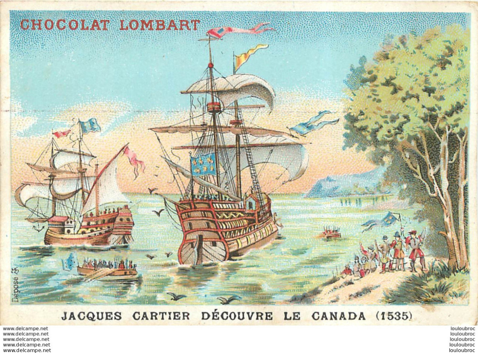 CHROMO CHOCOLAT LOMBART  AU FIDELE BERGER JACQUES CARTIER DECOUVRE LE CANADA 1535 - Lombart