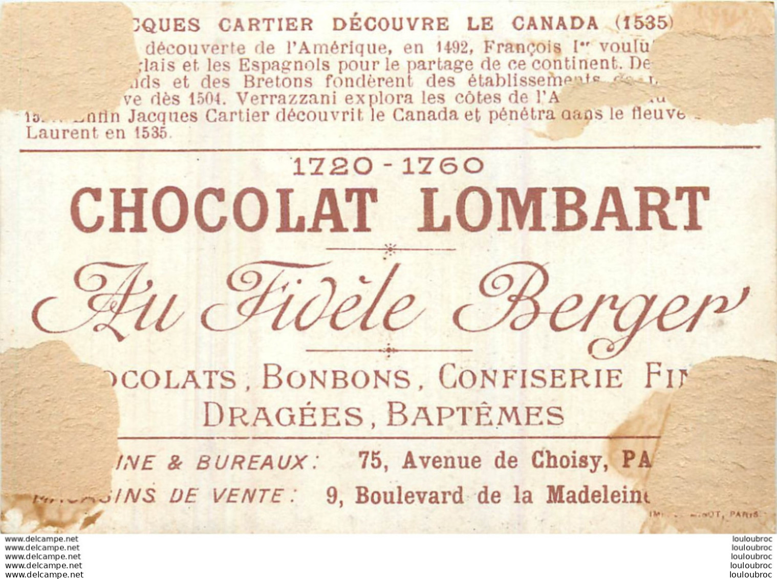 CHROMO CHOCOLAT LOMBART  AU FIDELE BERGER JACQUES CARTIER DECOUVRE LE CANADA 1535 - Lombart