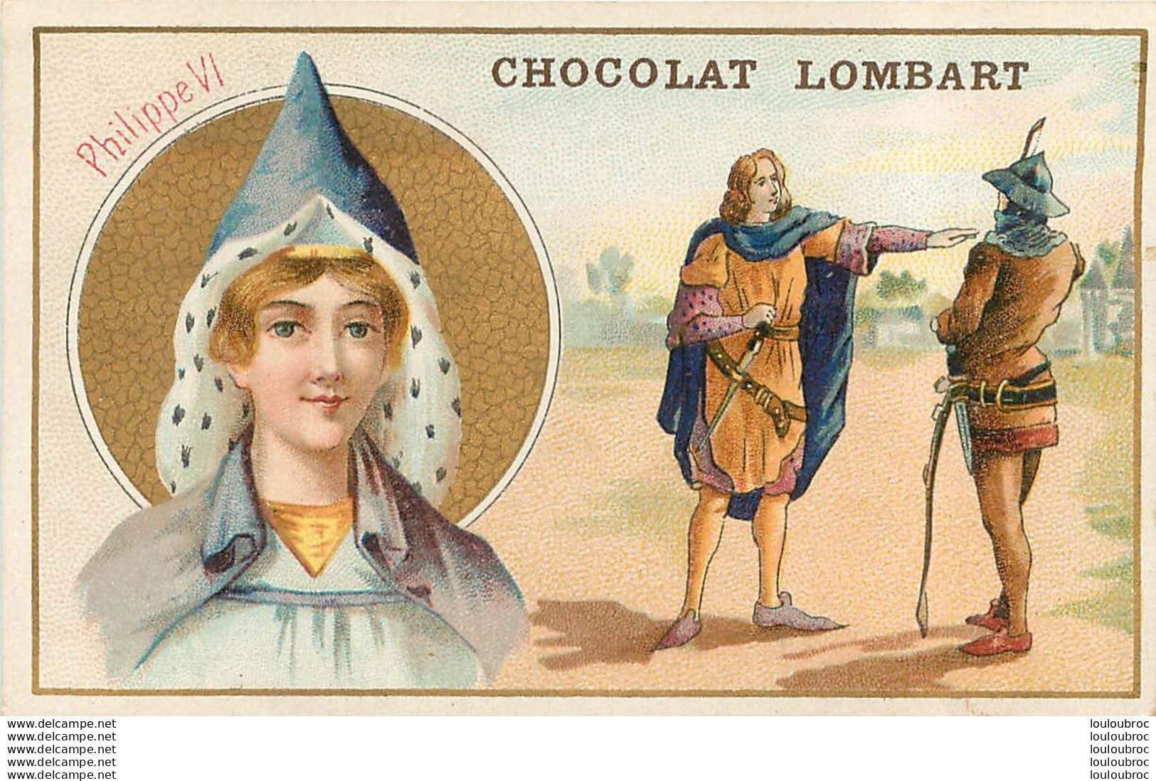 CHROMO CHOCOLAT LOMBART  PHILIPPE  VI - Lombart