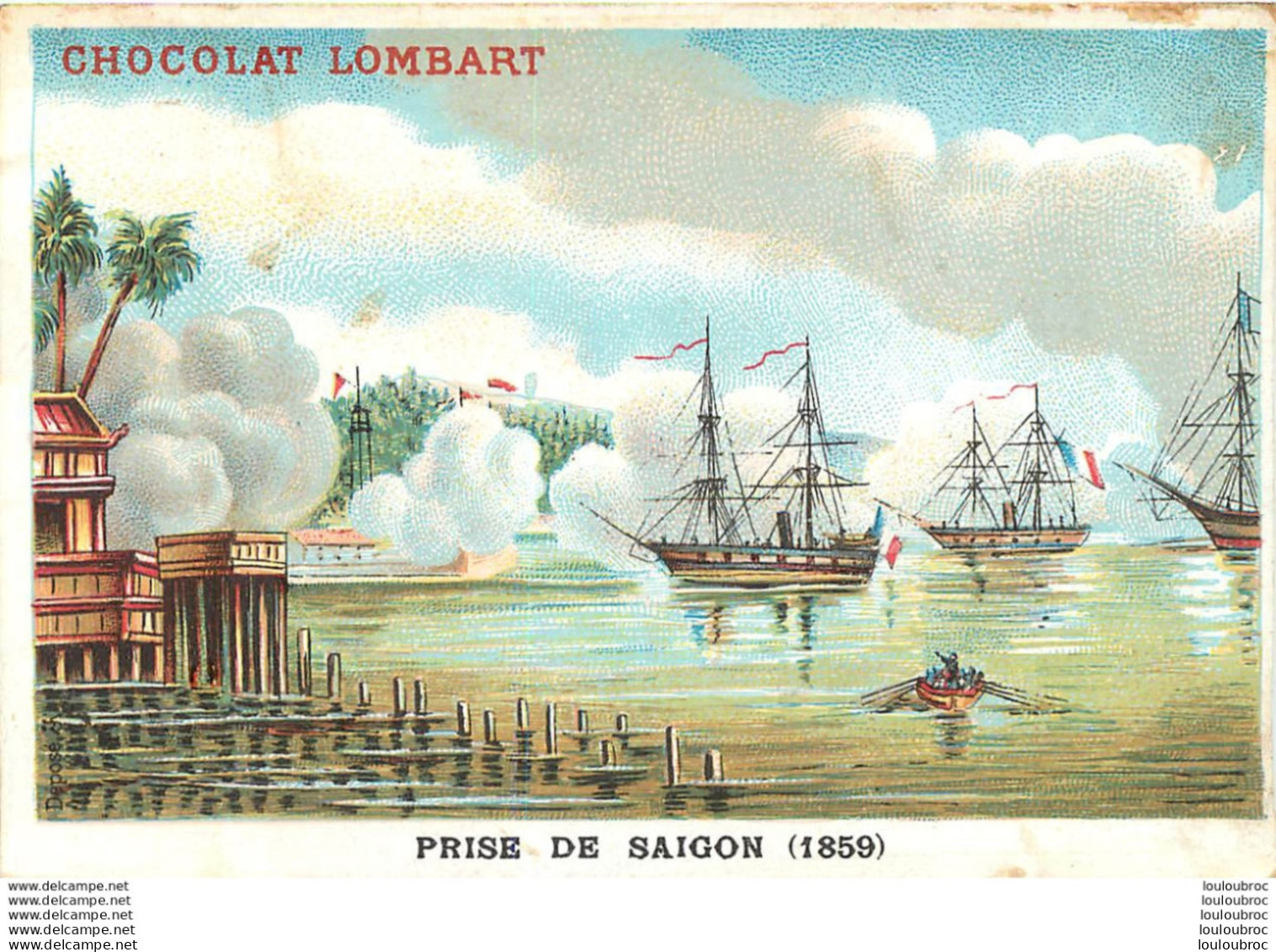 CHROMO CHOCOLAT LOMBART  AU FIDELE BERGER PRISE DE SAIGON 1859 - Lombart