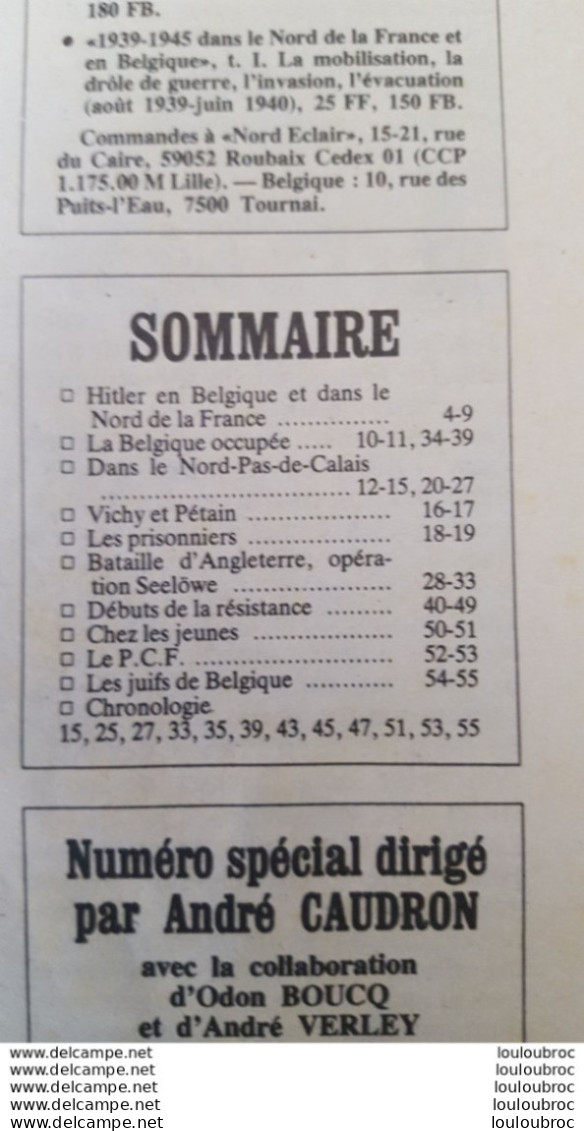 1939-1945 DANS LE NORD DE LA FRANCE ET EN BELGIQUE N°2  PAR NORD ECLAIR 55 PAGES VOIR SCAN DU SOMMAIRE - 1939-45