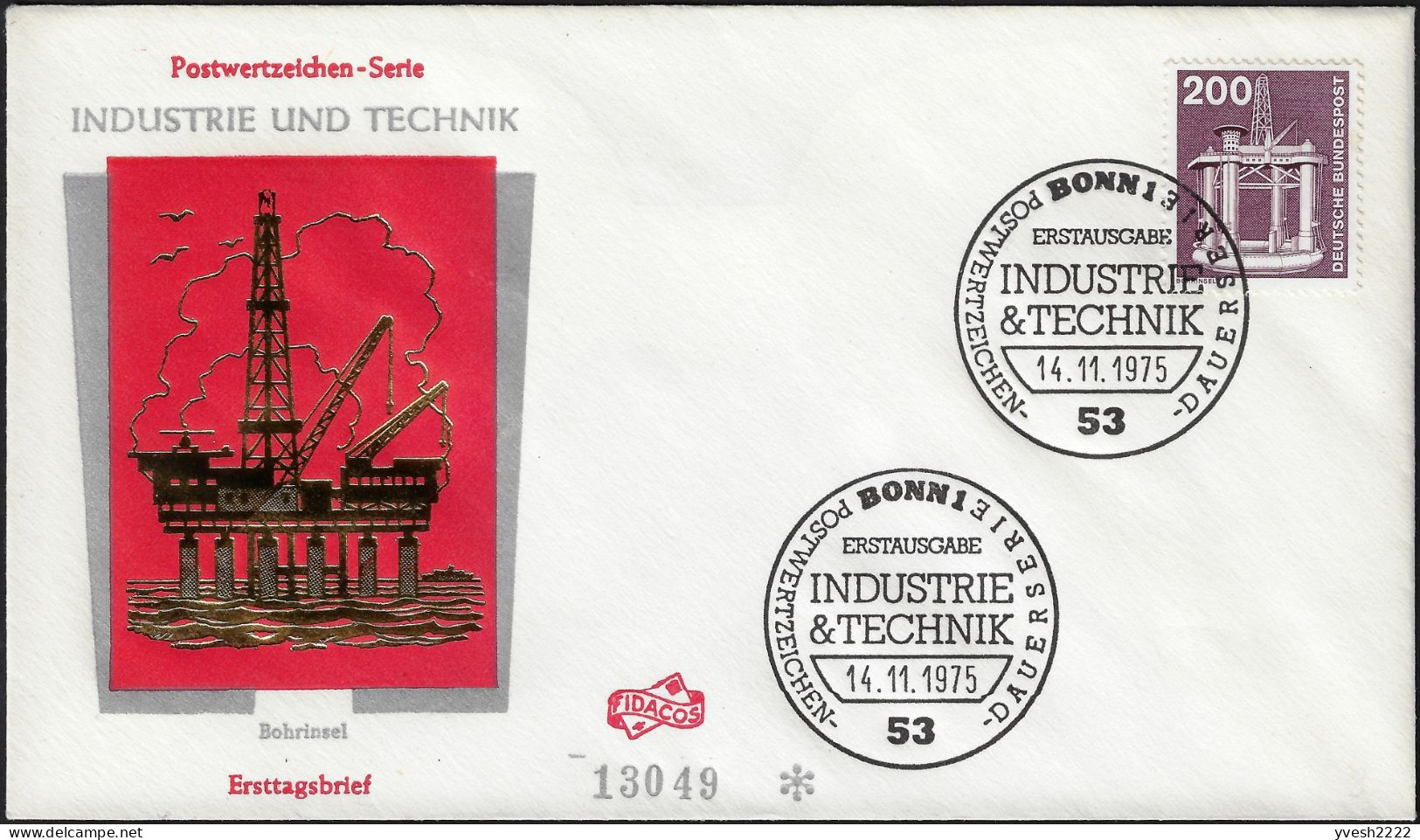 Allemagne 1975 Y&T 707 Sur FDC. Industrie Et Technique, Plateforme De Forage Pétrolier - Petróleo