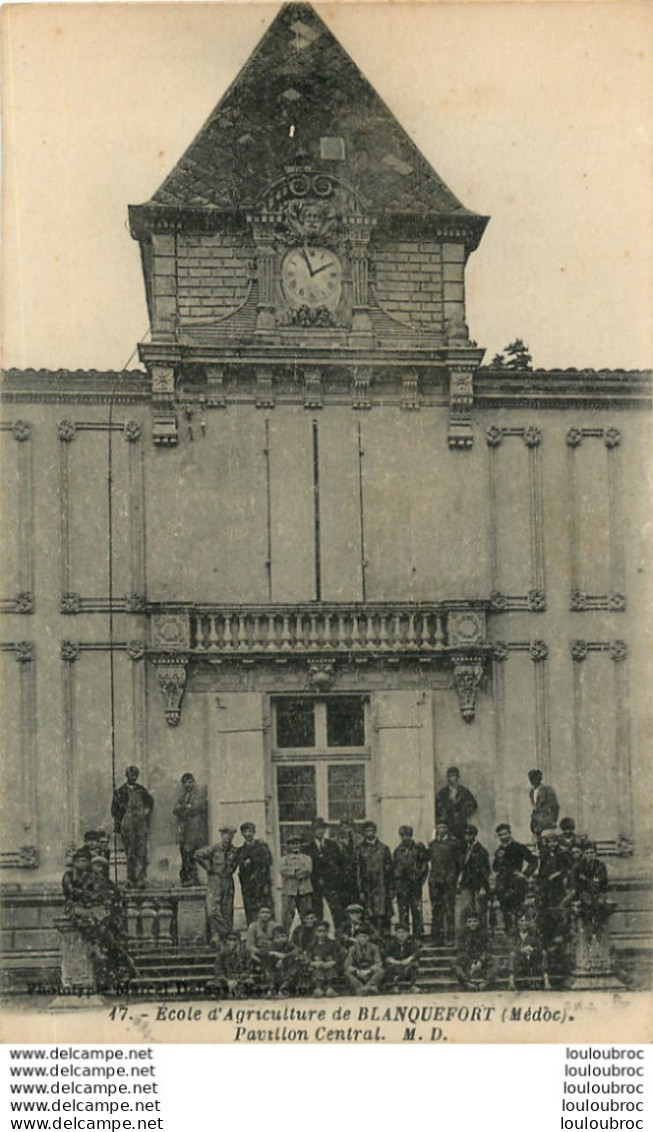 BLANQUEFORT ECOLE D'AGRICULTURE PAVILLON CENTRAL - Blanquefort