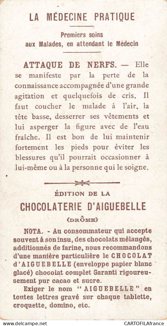 CHROMO AIGUEBELLE La Médecine Pratique Attaque De Nerfs - Aiguebelle