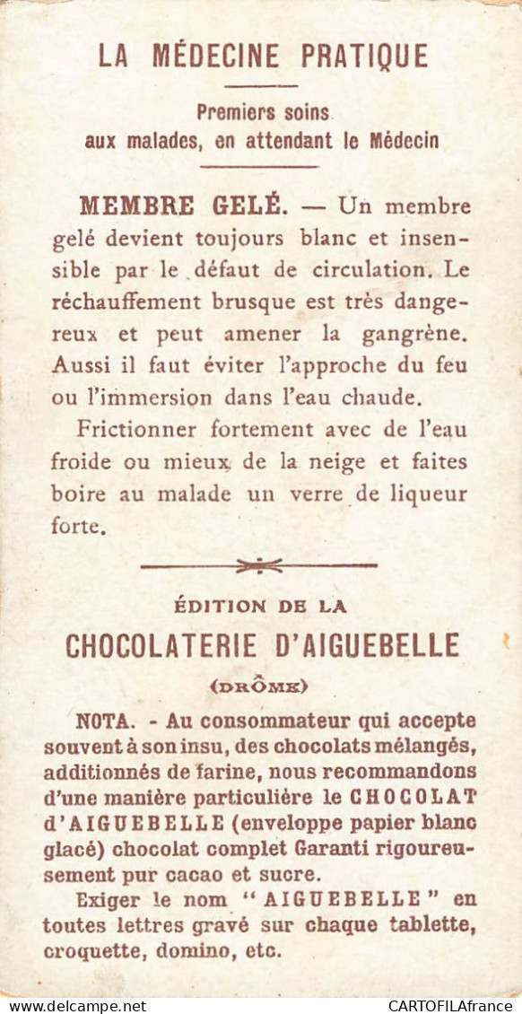 CHROMO AIGUEBELLE La Médecine Pratique Membre Gelé - Aiguebelle