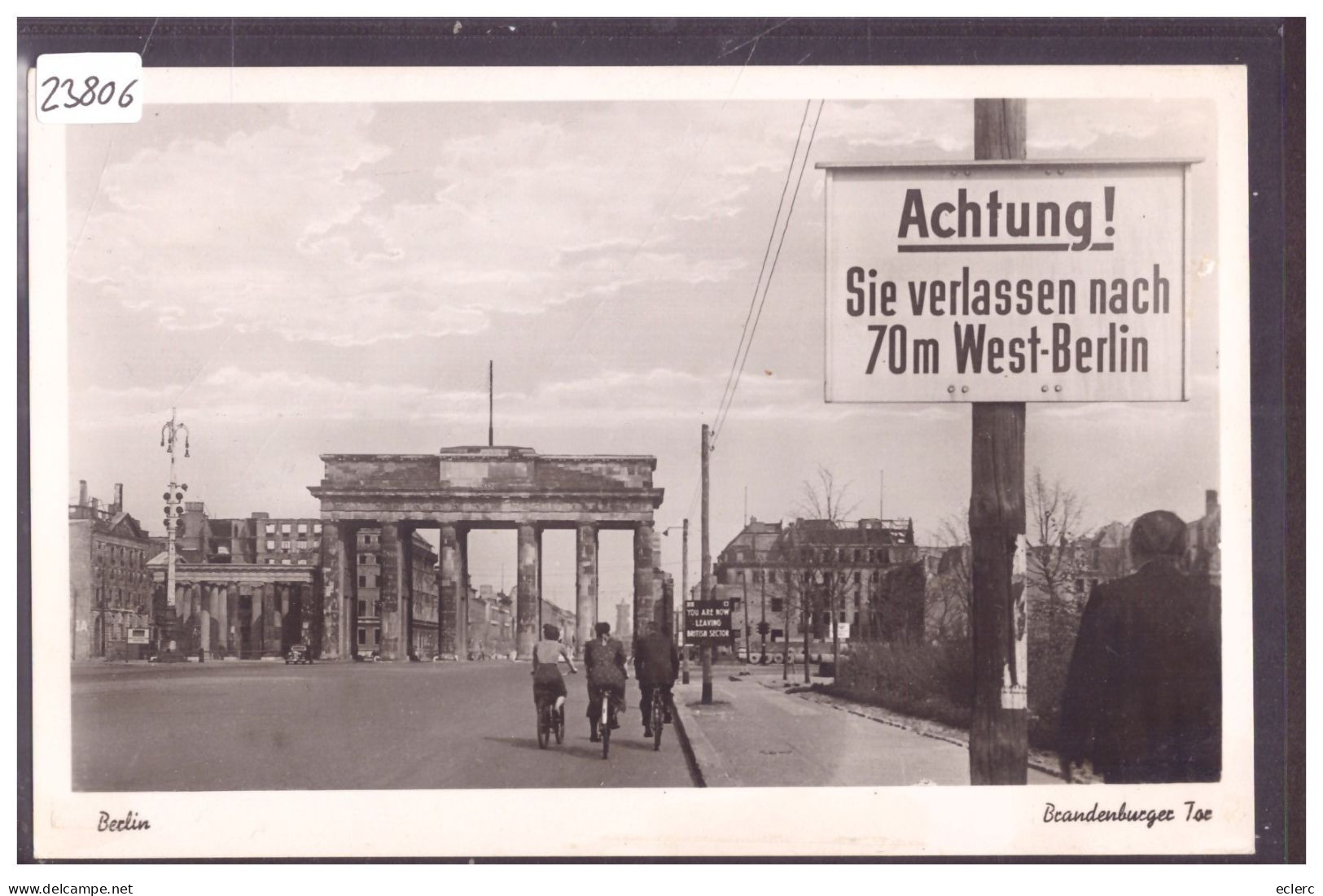 BERLIN - ACHTUNG SIR VERLASSEN WEST BERLIN - TB - Porte De Brandebourg