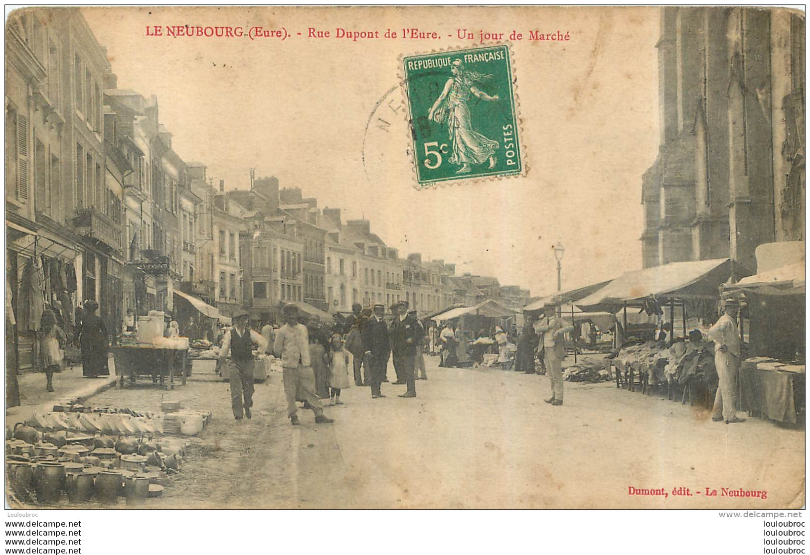 LE NEUBOURG RUE DUPONT DE L'EURE UN JOUR DE MARCHE - Le Neubourg