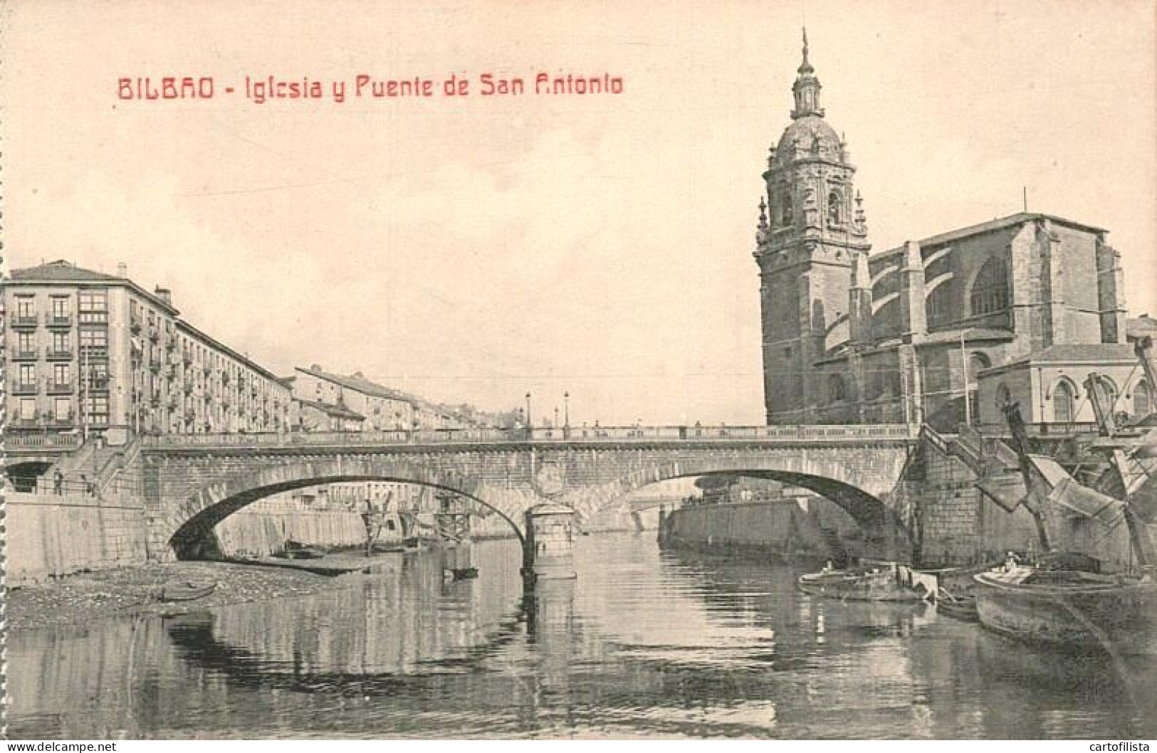 BILBAO, Vizcaya - Iglesia Y Puente De San Antonio   (2 Scans) - Vizcaya (Bilbao)