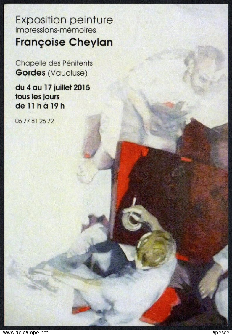 FRANCE 2015 - GORDES - CHAPELLE DES PENITENS - EXPOSITION PEINTURE IMPRESSIONS-MEMOIRES: FRANCOISE CHEYLAN - I - Malerei & Gemälde