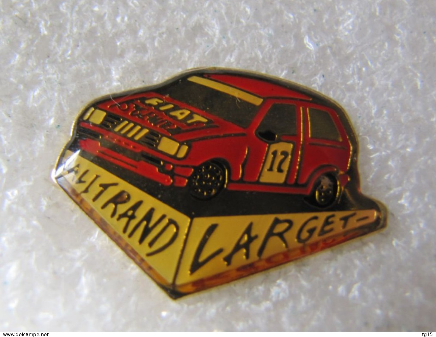 PIN'S     FIAT  UNO  TURBO  RALLYE    BALITRAND   LARGET - Fiat