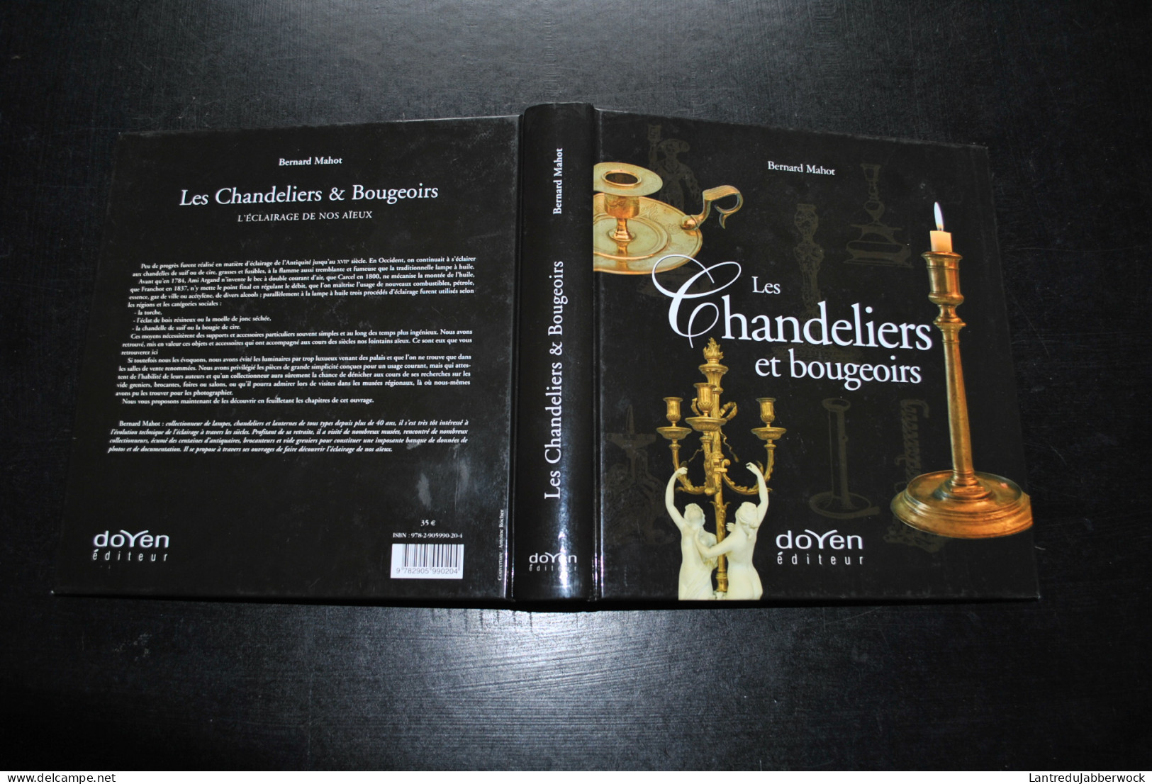 Bernard MAHOT Les Chandeliers Et Bougeoirs L'éclairage De Nos Aïeux Epuisé RARE Candélabre Girandole Mouchette Flambeau  - Candelabri E Candelieri