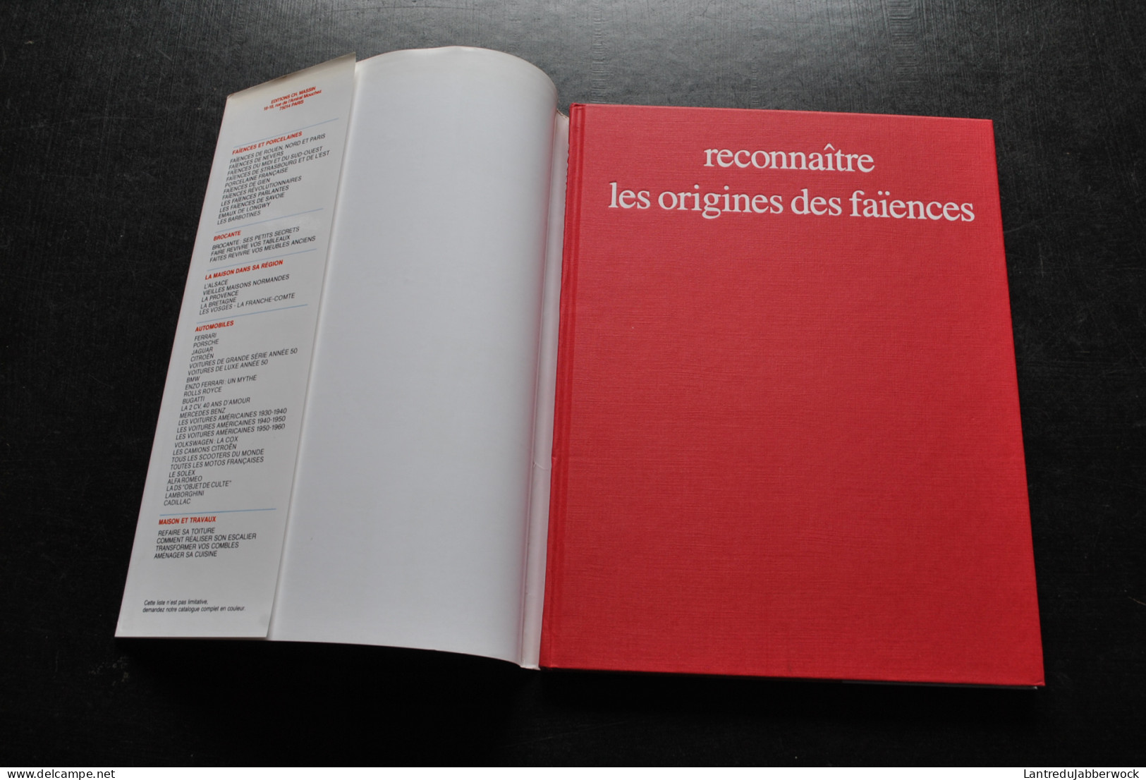 DAUGUET Reconnaitre  Les Origines Des Faïences MASSIN Moustier Sinceny Rouen Marseille Bordeaux Strasbourg Saint Amand  - Other & Unclassified